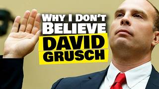 Why I Don't Believe David Grusch's Testimony! Did he really see Evidence of UFO's and Aliens?