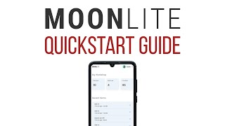 MoonLite Quickstart Guide