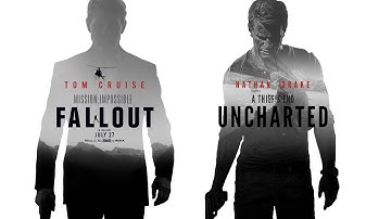 UNCHARTED 4 | MISSION IMPOSSIBLE 6 FALLOUT style Trailer