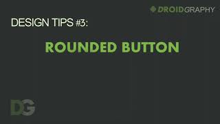 Rounded Button in Android Layout - DroidGraphy Design Tips #3