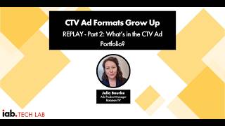 CTV Ad Portfolio Webinar - Part 2: CTV Ad Portfolio Overview