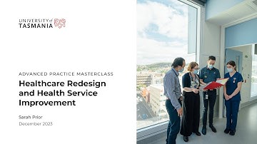 Healthcare Redesign - Advanced Practice Masterclass