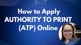 HOW TO APPLY AUTHORITY TO PRINT (ATP) ONLINE