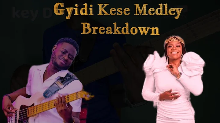 PIESIE ESTHER - GYIDI KESE MEDLEY BREAKDOWN PART 1