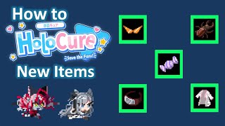 How to Holocure: New Items Details