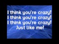 Gnarls Barkley Crazy LYRICS