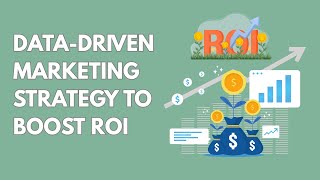 How Data-Driven Marketing Boosts ROI: Step-by-Step Guide 2025