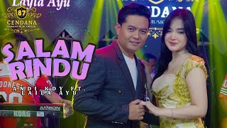 Download Lagu SALAM RINDU - LAILA AYU Ft. ANDI KDI ( CENDANA 87 MUSIC ). MP3 Download Lagu SALAM RINDU - LAILA AYU Ft. ANDI KDI ( CENDANA 87 MUSIC ). MP3