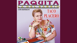 Vignette de la vidéo "Paquita La Del Barrio - Mi Segunda Casa"