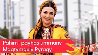 Gulshirin Owezmammedowa - Pahim-payhas ummany Magtymguly Pyragy | 2024