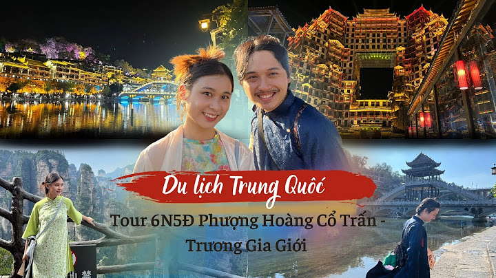 Đánh giá về tour phượng hoàng cổ trấn