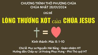 HTTL HUẾ - Chương Trình Thờ Phượng Chúa - 28/01/2024