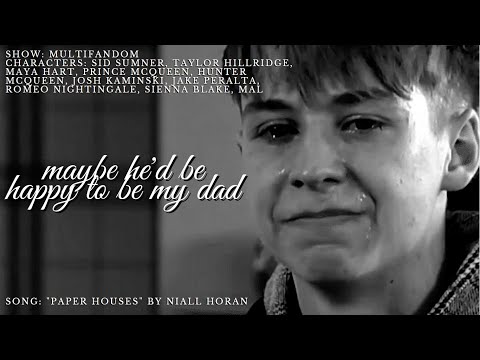 Sad Multifandom | “Maybe he’d be happy to be my dad"