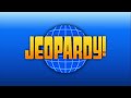 Jeopardy closing (My version)