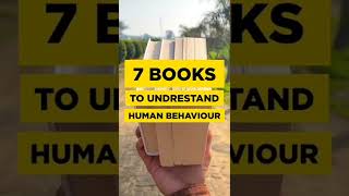 7 books to understand human behaviour #shorts #books #reading