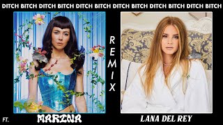 Ditch Bitch ft (MARINA & Lana Del Rey)