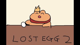 【LOST EGG 2】卵を転がすかえる達