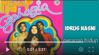 IDRUS HASNI   -  Peranan hidup