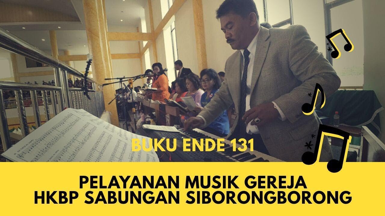 Musik Gereja - Iringan Keyboard Buku Ende 131 By Pdt Boho Pardede