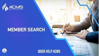 How to Search for Members in ACMS