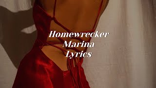 Homewrecker // Marina // Lyrics