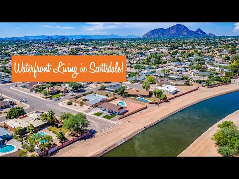 Waterfront home in Scottsdale? You Bet!