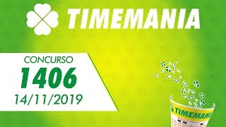 Resultado da Timemania 1406 - Timemania 14/11/2019