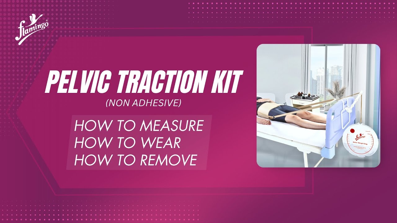 Pelvic Traction Kit (Non Adhesive) | Flamingo | How to use
