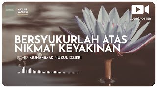 BERSYUKURLAH ATAS NIKMAT KEYAKINAN (1 menitan)