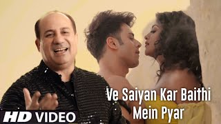 Ve Saiyan Kar Baithi Mein Pyar| Saiyan Kar Baithi Pyar Song T-Series Records