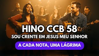 Download Lagu HINO CCB CANTADO 58 HINÁRIO 5 - Sou crente em Jesus meu Senhor MP3