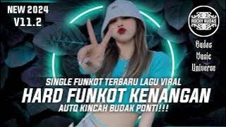 FUNKOT PONTIANAK - KINI TINGGAL KENANGAN SAAT SAAT KITA BERSAMA