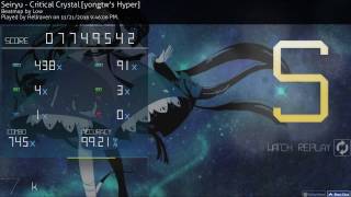 Osu! Seiryu - Critical Crystal [yongtw's Hyper] S (unranked map)