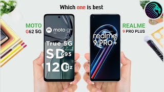 Moto G62 5G Vs Realme 9 Pro Plus = Full Comparison ⚡ Which one is best 🤔