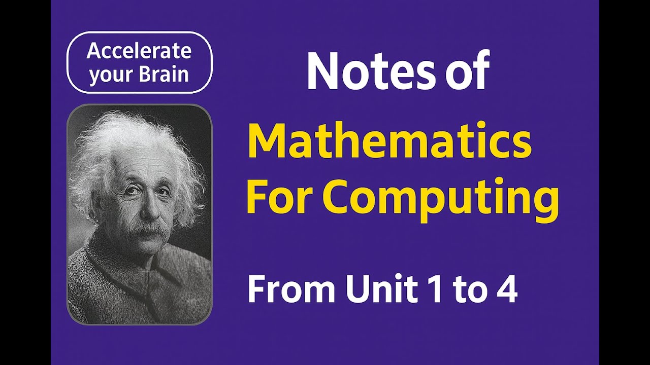 Mathematics for Computing(MfC)- Notes with Expected questions(BCA) from UNIT(1-4)