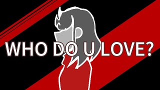 Who do you love? animation meme