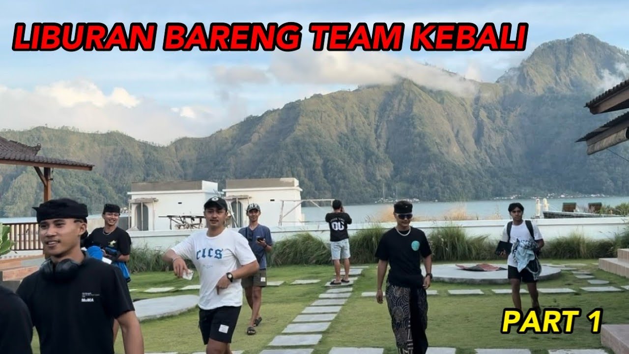 LIBURAN BARENG TEAM KEBALI PART1