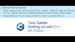 Tony Gaddis C++ Chapter 4 Programming Challenge 2: Roman Numeral Converter