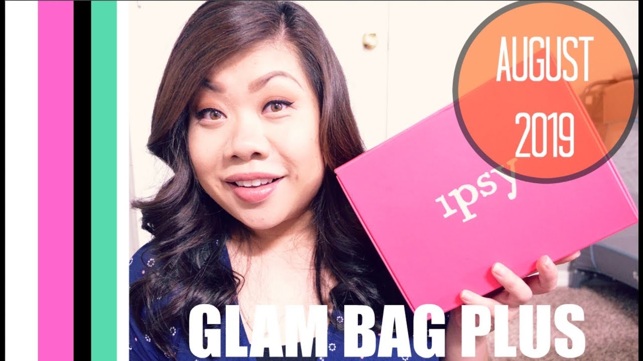 IPSY Glam Bag Plus  |  August 2019