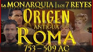 ROMA | MONARŞİ 【753-509 M.Ö.】💥🛑 ROMA'NIN 7 KRALLARI 💥 İMPARATORLUĞUN KÖKENLERİ💥 BELGESEL