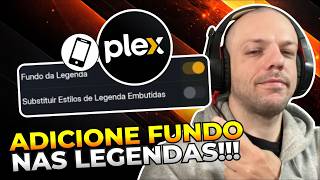 Como ADICIONAR FUNDO nas LEGENDAS na PLEX no TELEFONE