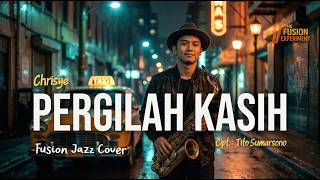 Download Lagu PERGILAH KASIH - CHRISYE (Fusion Jazz Cover) | THE FUSION EXPERIMENT - Sentuhan Melankolis MP3