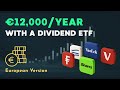 How Much to Invest in Each Dividend ETF to Earn €12,000/Year? (For European Investors)