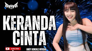 FUNKOT  DANGDUT - KERANDA CINTA [TASYA ROSMALA] COVER BY ANDY AENCALZ OFFICIAL