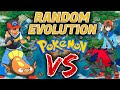 We Randomly Evolve Pokemon. Then we FIGHT!