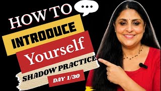 Day 1✅ 30-Day Shadowing Challenge | Self Introduction in English | Practice With Me ❤️