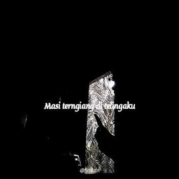 Story Wa Lagu Terlena-Ikke Nurjanah(By Ziellferdian)