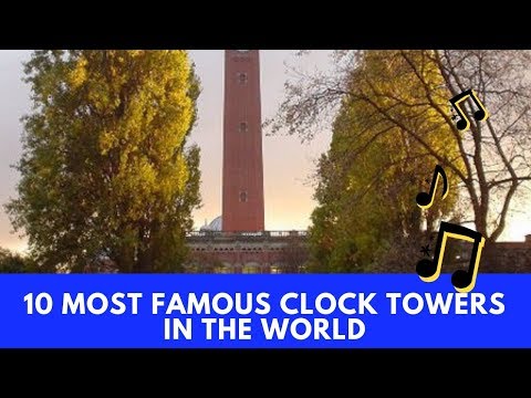 10 Most Famous Clock Towers In The World