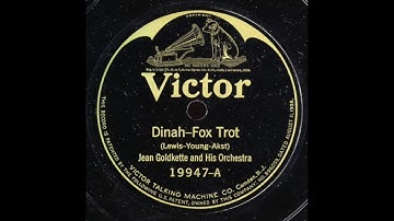 Dinah - Jean Goldkette and His Orchestra - 1926 - HQ Sound