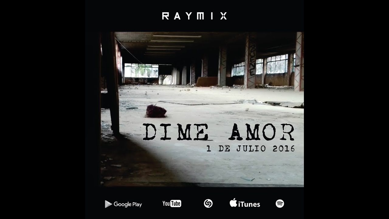 Raymix - Dime Amor (Preview)